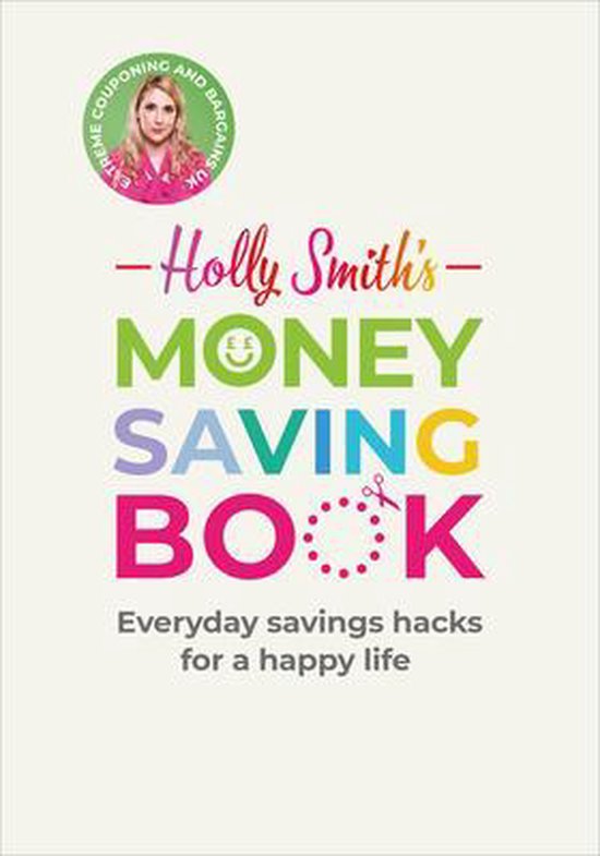 Holly Smiths Money Saving Book