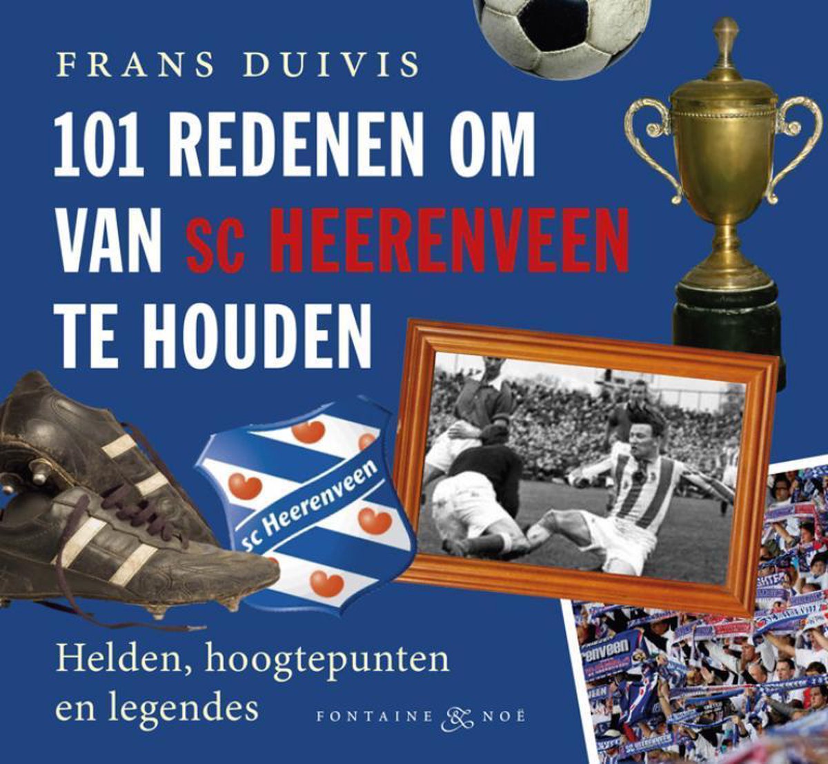 101 redenen om van SC Heerenveen te houden