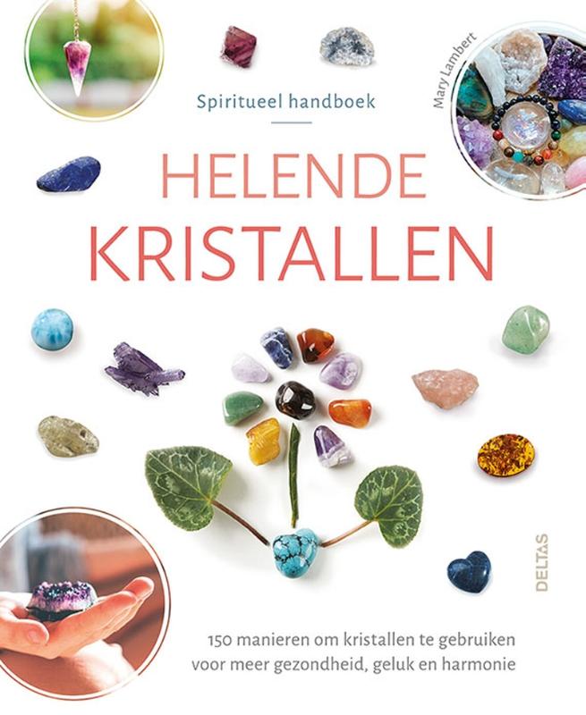 Spiritueel handboek helende kristallen