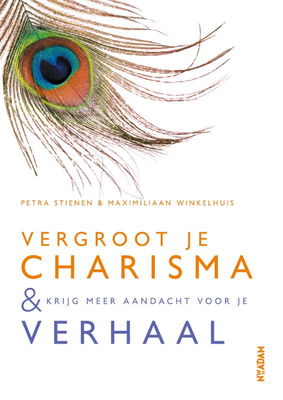 Petra Stienen Vergroot Je Charisma & Krijg Meer Aandacht Voor Je Verhaal