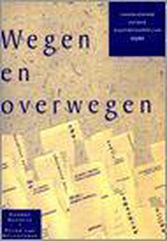 WEGEN EN OVERWEGEN. HANDLEIDING INTAKE MAATSCHAPPELIJK WERK.