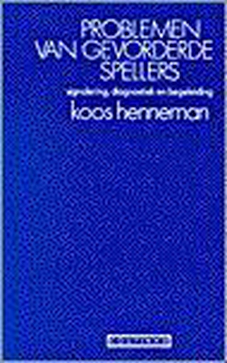 boekenbalie_9789062839216_cover PROBLEMEN VOOR GEVORDERDE SPELLERS   SIGNALERING, DIAGNOSTIEK, BEGELEI