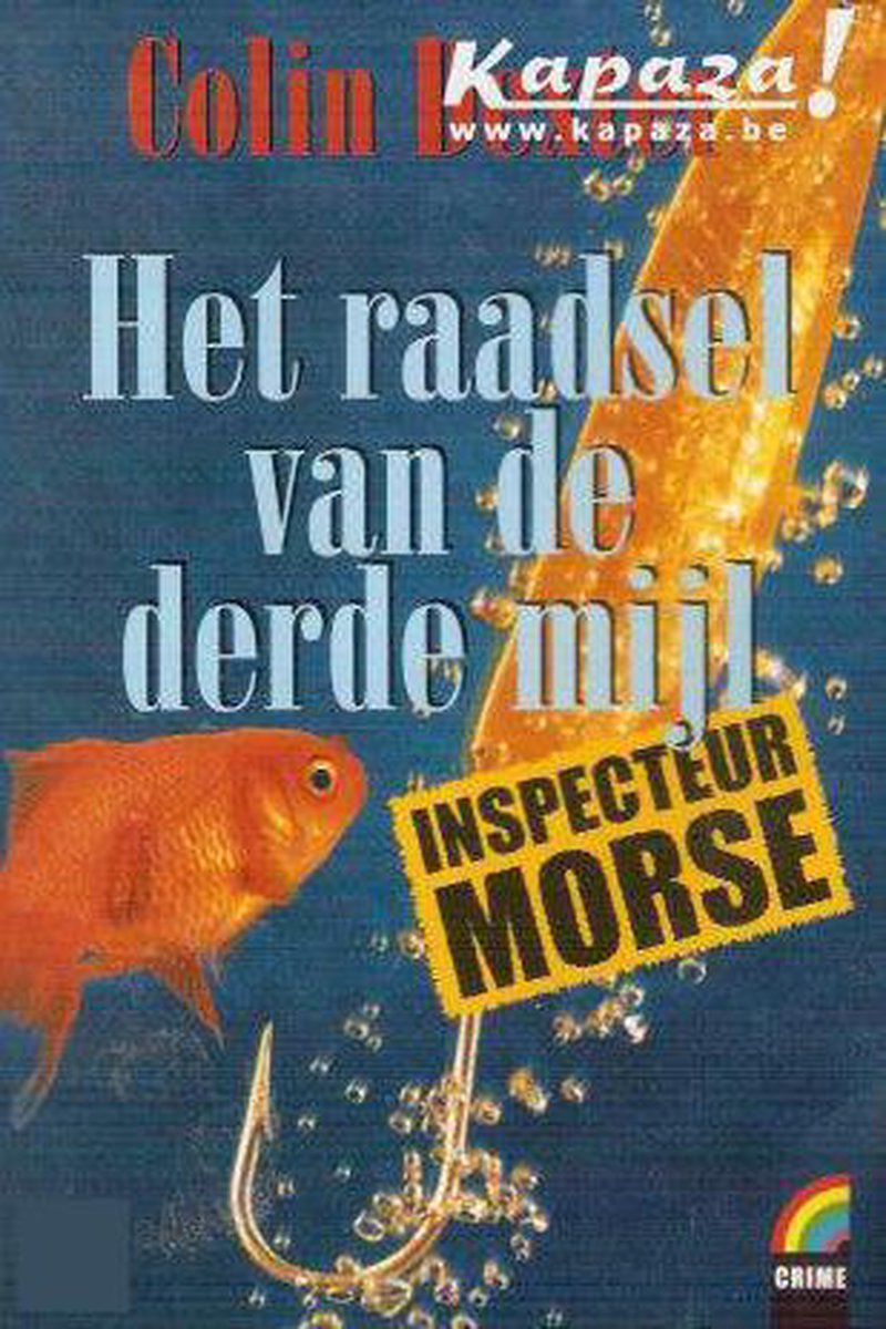 Het raadsel van de derde mijl / Rainbow crime / 92