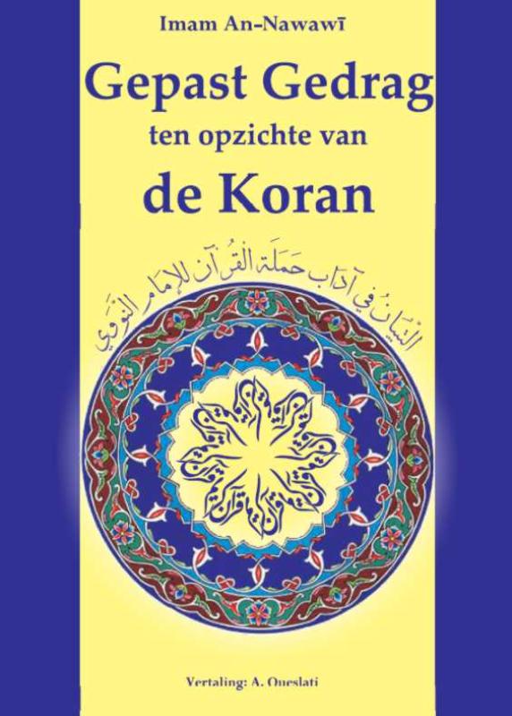 Gepast Gedrag Ten Opzichte Van De Koran
