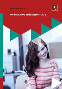 De Handelsroute  -  Oriëntatie op Ondernemerschap Keuzedeel voor niveau 1 t/m 4