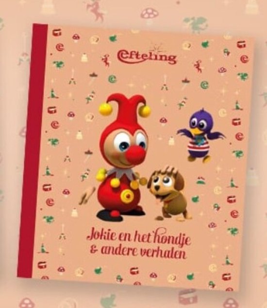 Jokie en het hondje & andere verhalen-voorleesboekje-efteling-hardcover