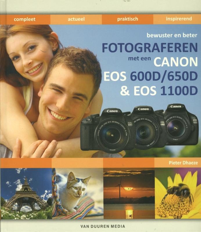Bewuster en beter fotograferen met de Canon EOS 1100D, EOS 600D & EOS 650D