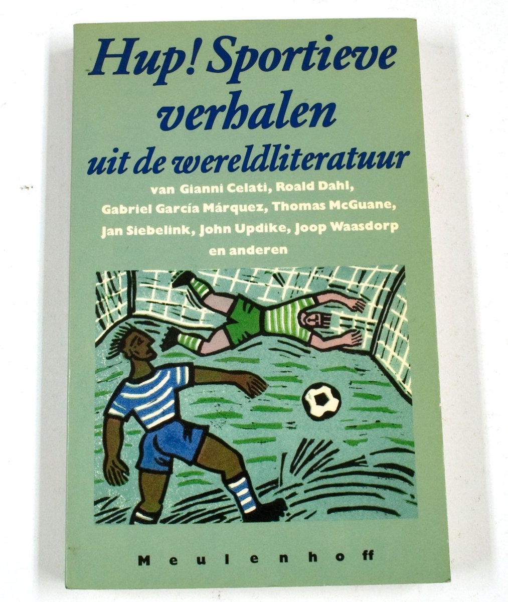Hup! Sportieve Verhalen uit de Wereldliteratuur