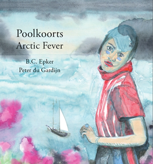 boekenbalie_9789082630923_cover Poolkoorts / Arctic Fever
