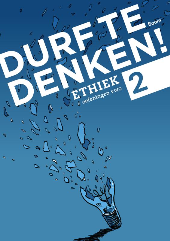 Frank Meester Ethiek / Vwo 2 / Werkboek / Durf Te Denken!