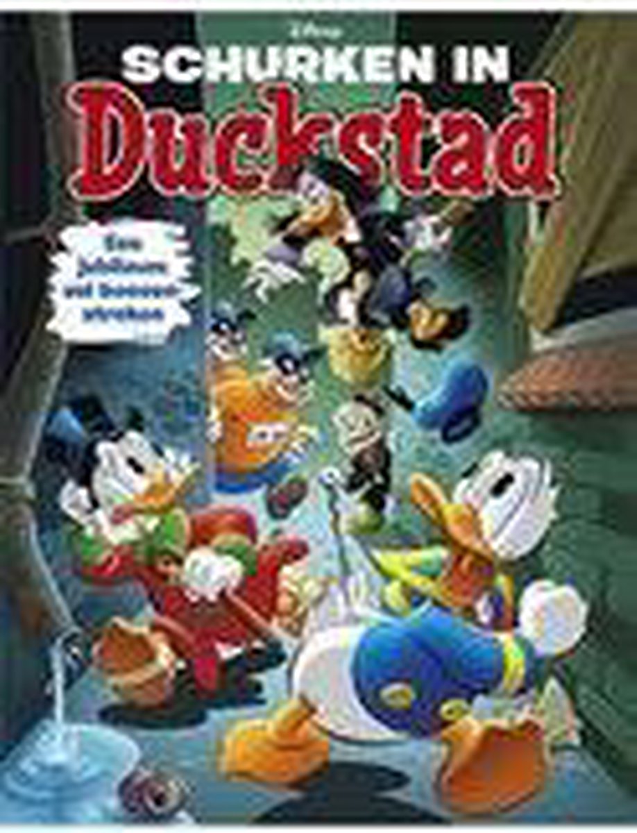 Donald Duck Schurken in Duckstad