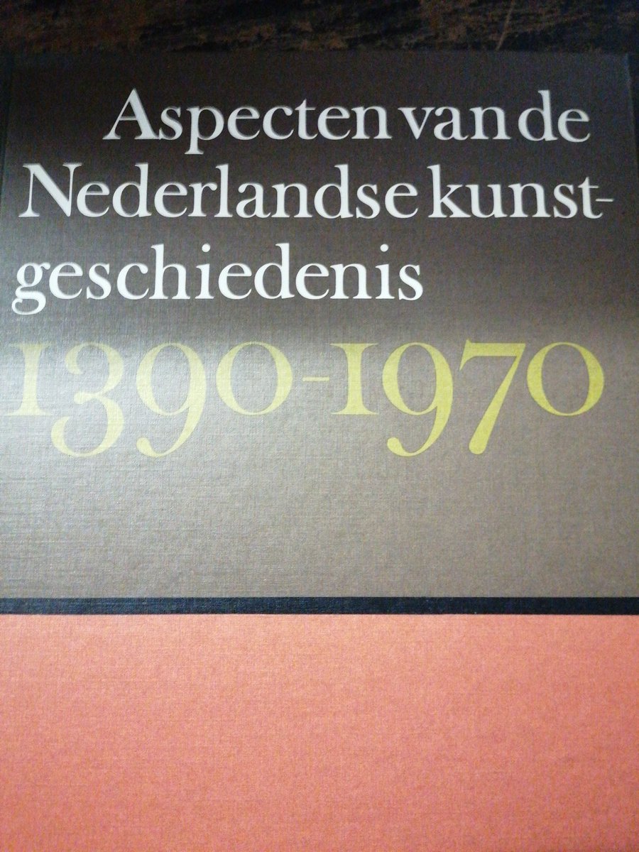 Aspecten van de nederlandse kunstgeschiedenis 1390-1970