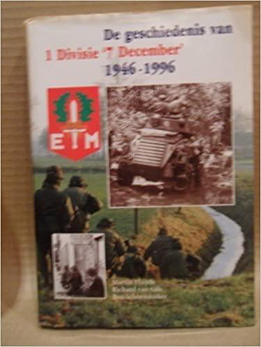 boekenbalie_9789012083072_cover De geschiedenis van 1 Divisie '7 December' 1946-1996