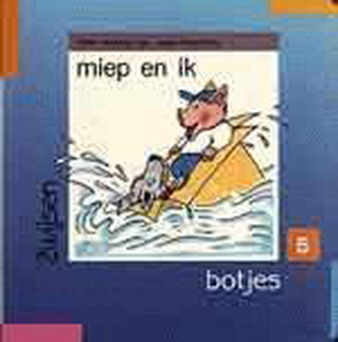 Miep en ik / Botjes / 2-5