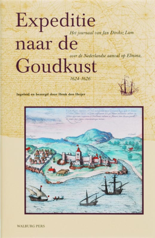 Expeditie Naar De Goudkust / Werken Uitgegeven Door De Linschoten-Vereeniging / 105