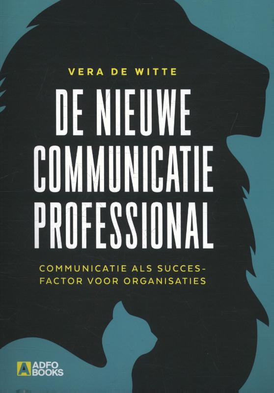 Vera de Witte De Nieuwe Communicatieprofessional