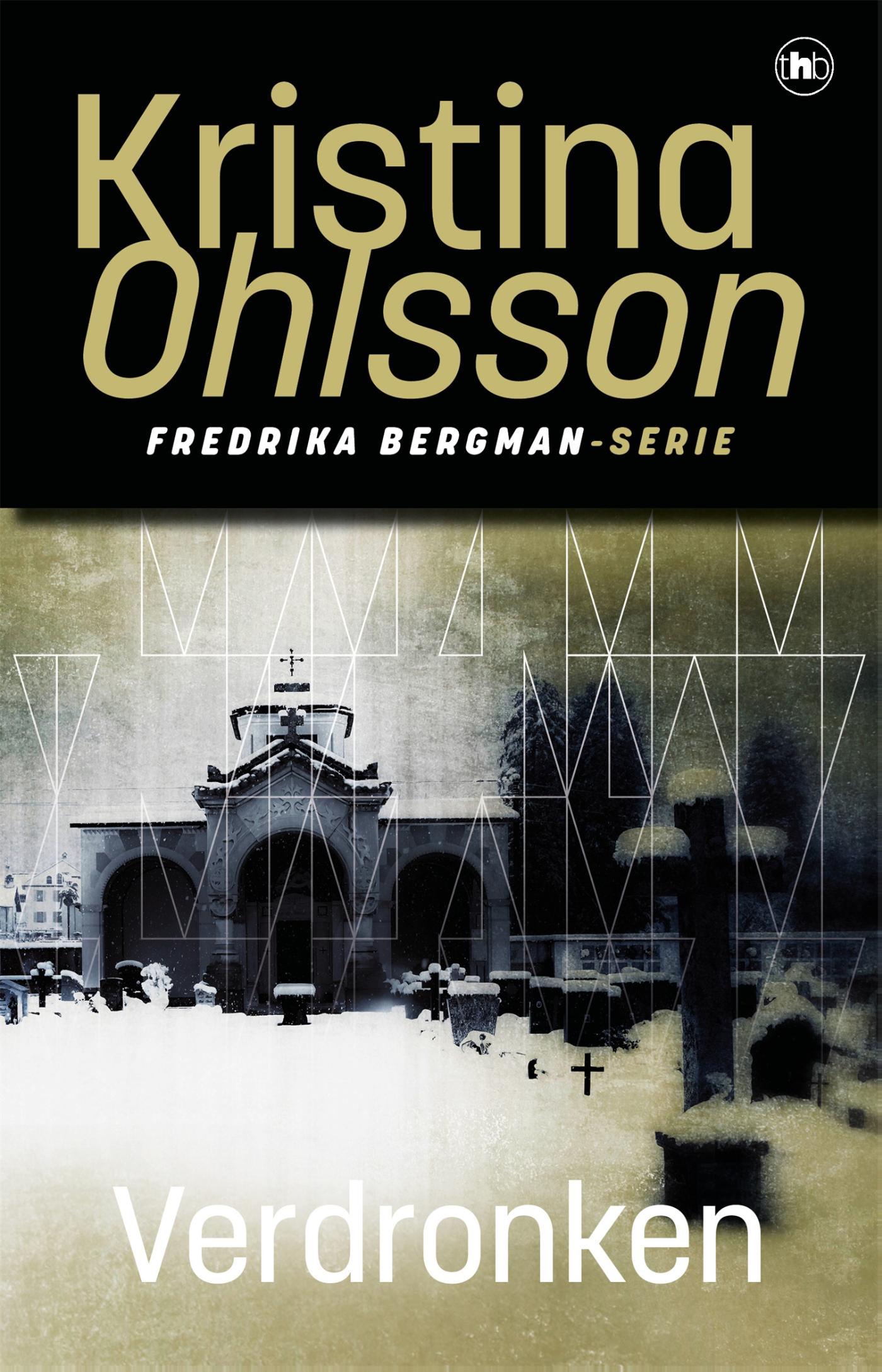Kristina Ohlsson Verdronken / Fredrika Bergman / 6
