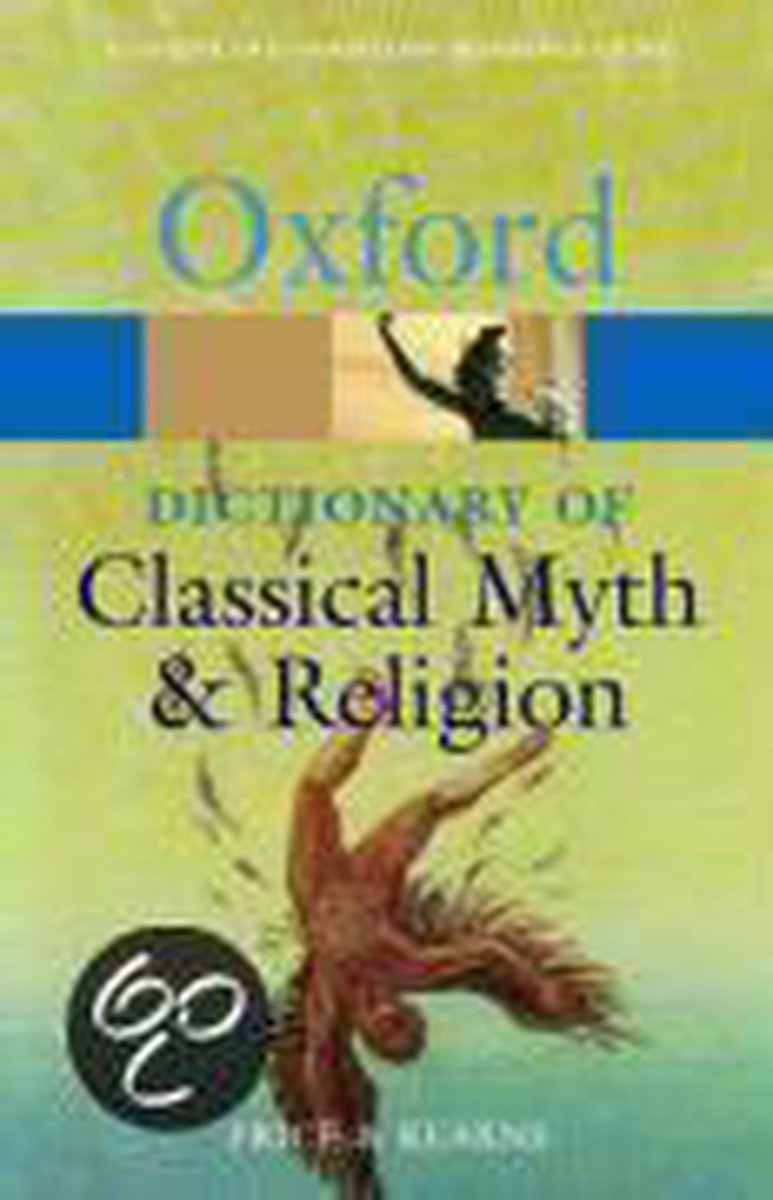 The Oxford Dictionary of Classical Myth and Religion