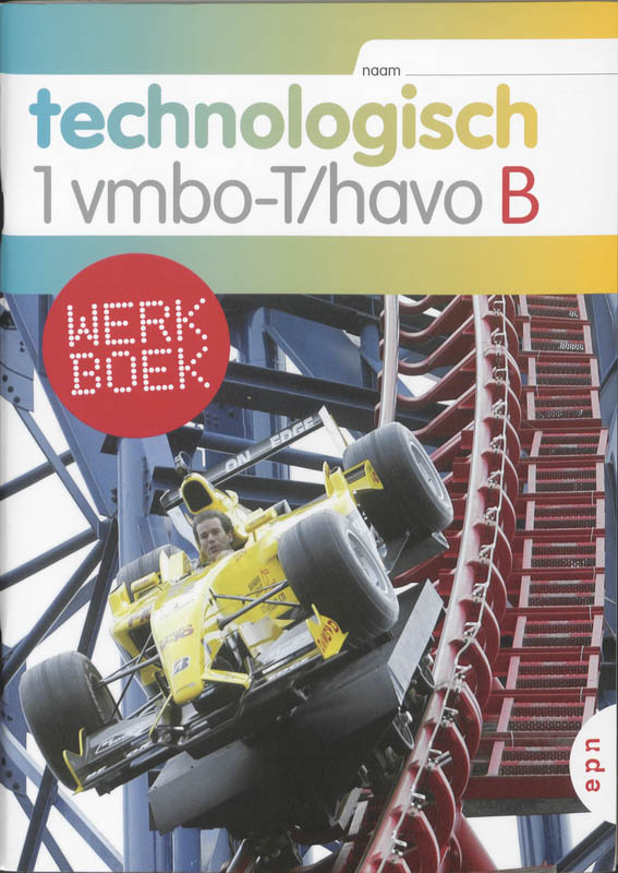 Technologisch 1 vmbo-T/havo werkboek-B