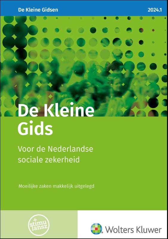 De kleine gids voor de Nederlandse sociale zekerheid / 2024.1