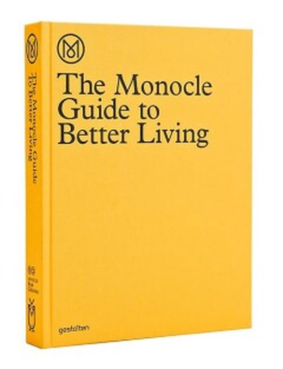 The Monocle Guide to Better Living