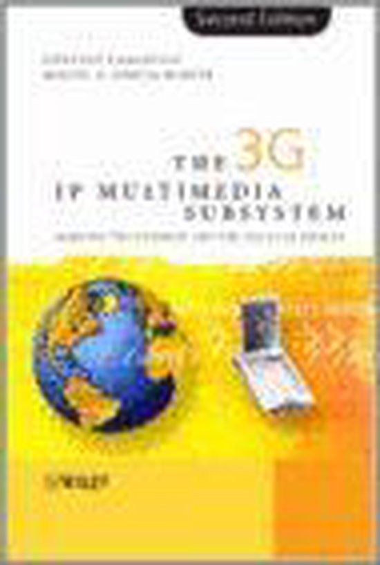 The 3G IP Multimedia Subsystem (IMS)