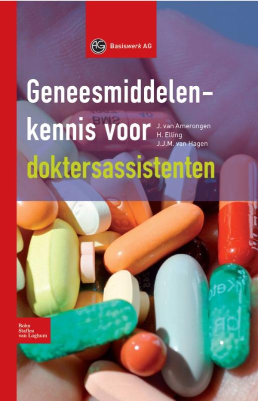Geneesmiddelenkennis voor doktersassistenten / Basiswerk AG