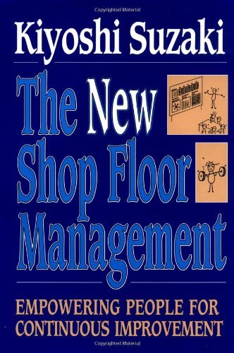 The New Shop Floor Management