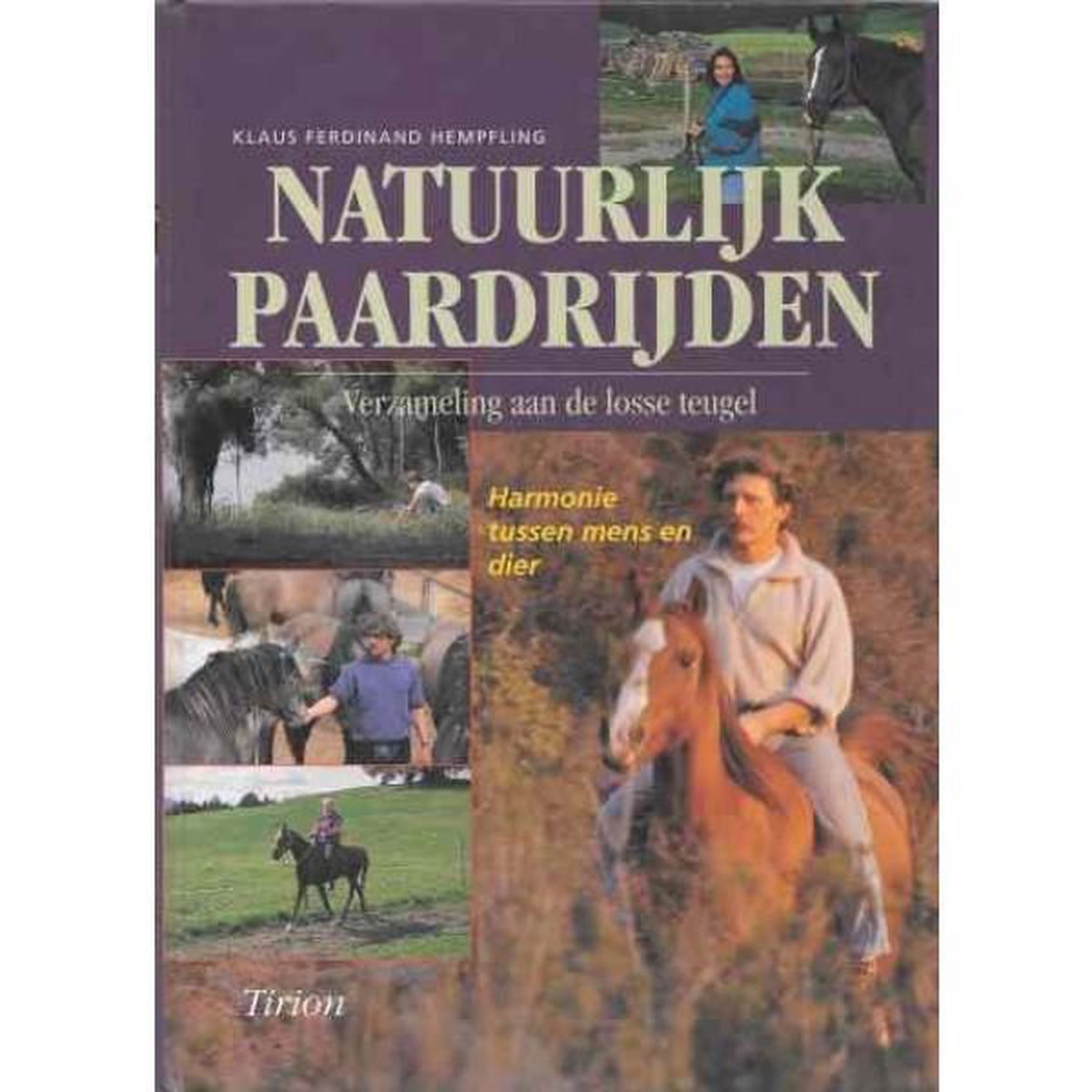 boekenbalie_9789052102139_cover Natuurlijk paardrijden / Tirion natuur