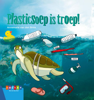 Plasticsoep is troep! / Leesserie Estafette