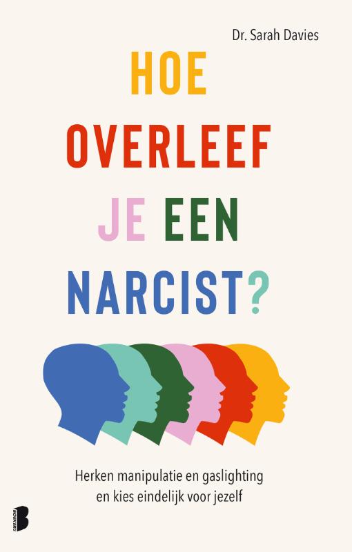 Sarah Davies Hoe Overleef Je Een Narcist?