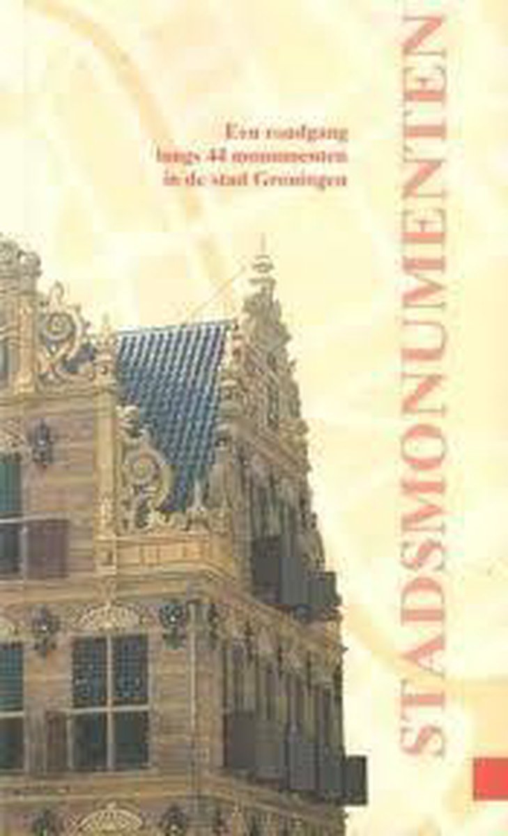 boekenbalie_9789080175426_cover Stadsmonumenten - Een rondgang langs 44 monumenten in de stad Groningen