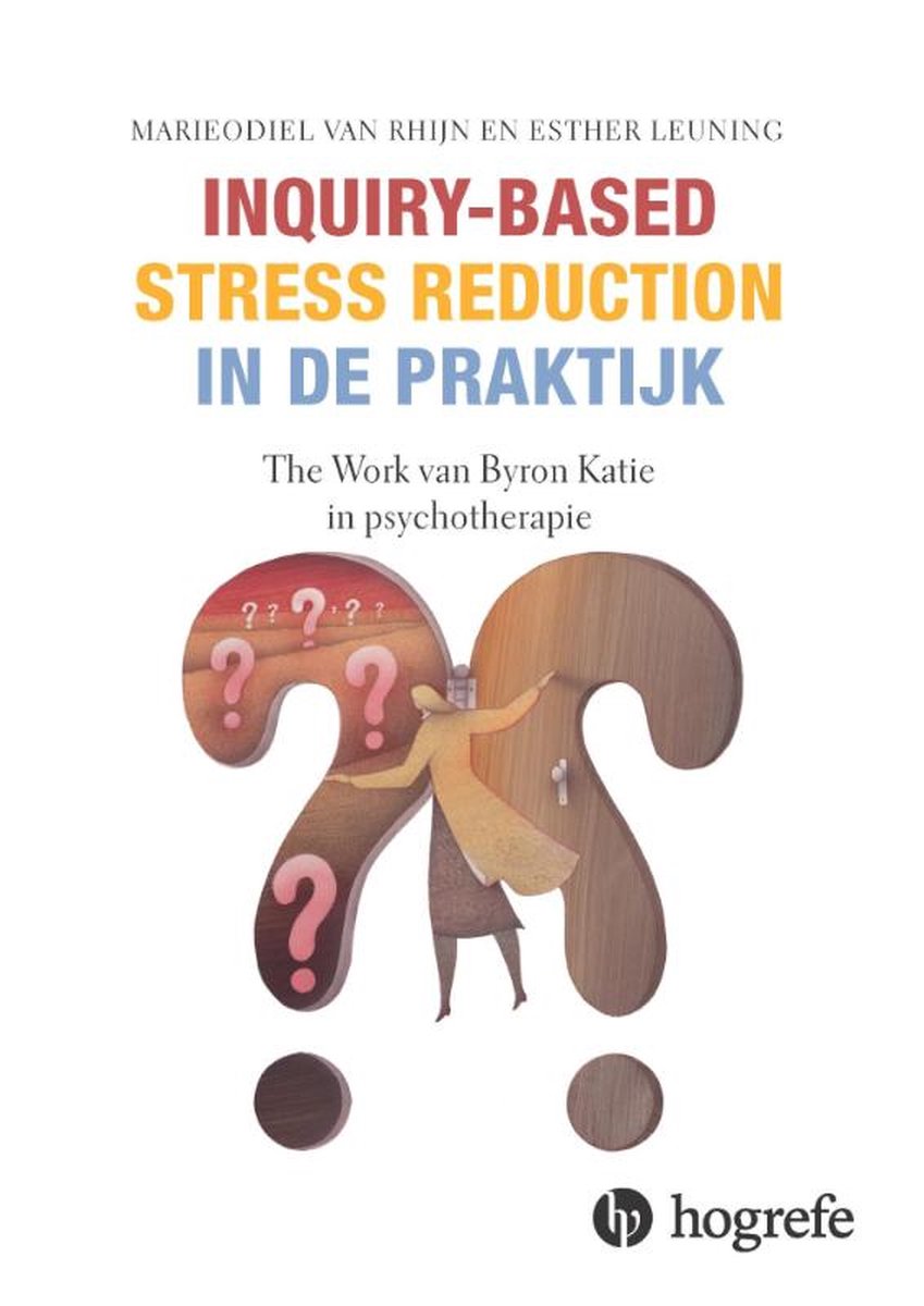 Inquiry-based stress reduction in de praktijk / In de praktijk / 15