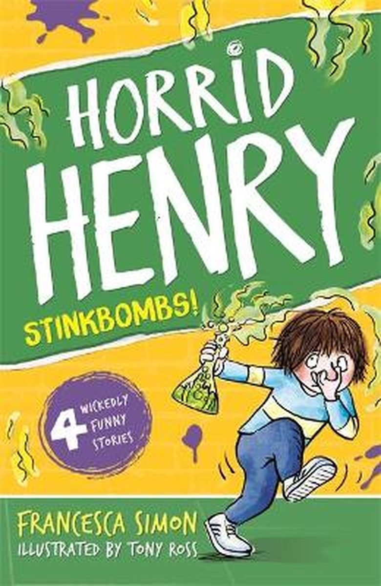 Francesca Simon Horrid Henry's Stinkbomb