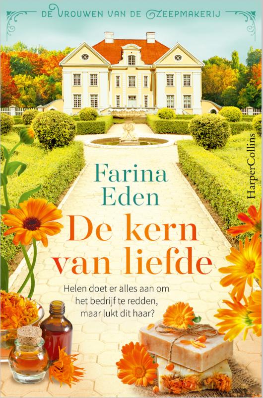 De vrouwen van de zeepmakerij 2 -   De kern van liefde