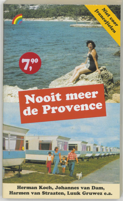 Nooit meer de Provence / Rainbow pocketboeken / 717