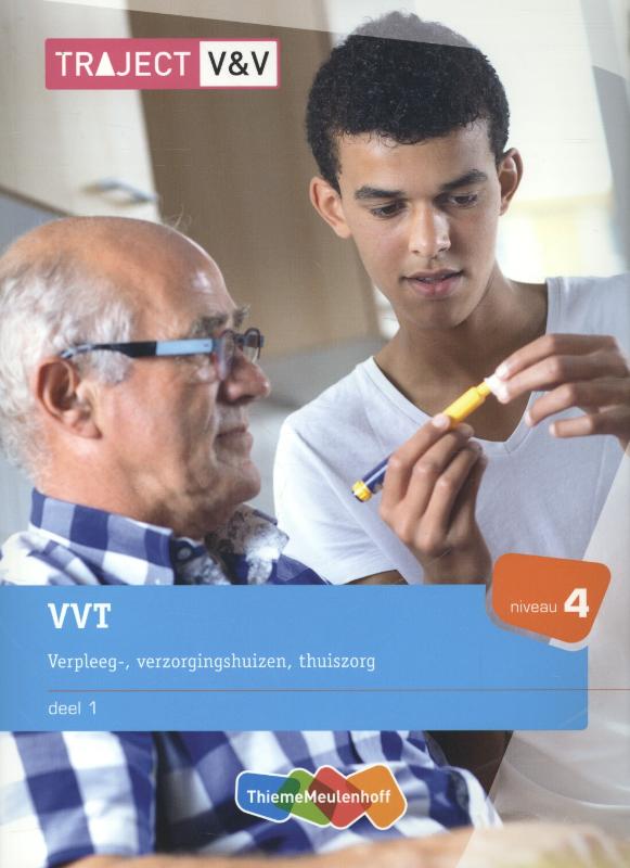 Traject V&V  -  VVT 1 Verpleeg-, verzorgingshuizen, thuiszorg (niveau 4)