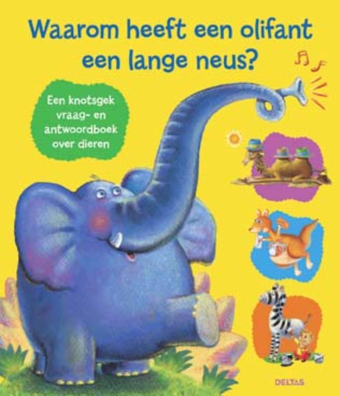 Waarom heeft een olifant een lange neus?