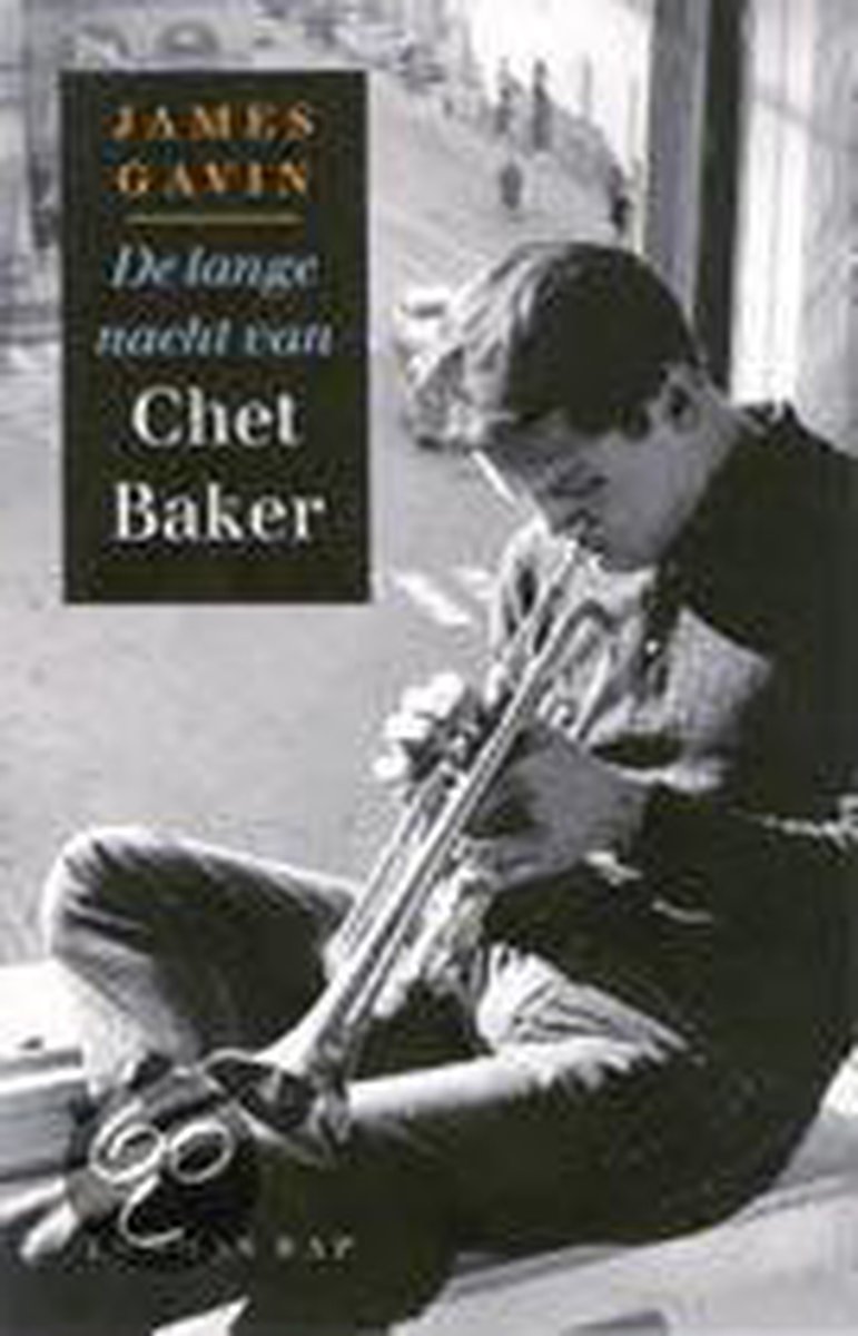 De Lange Nacht Van Chet Baker