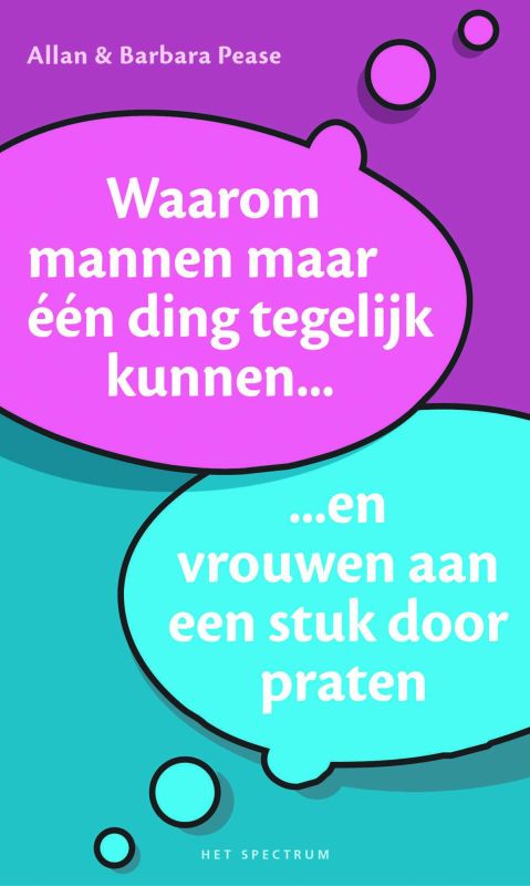 Waarom mannen maar Ã©Ã©n ding tegelijk kunnen en vrouwen aan een stuk door praten