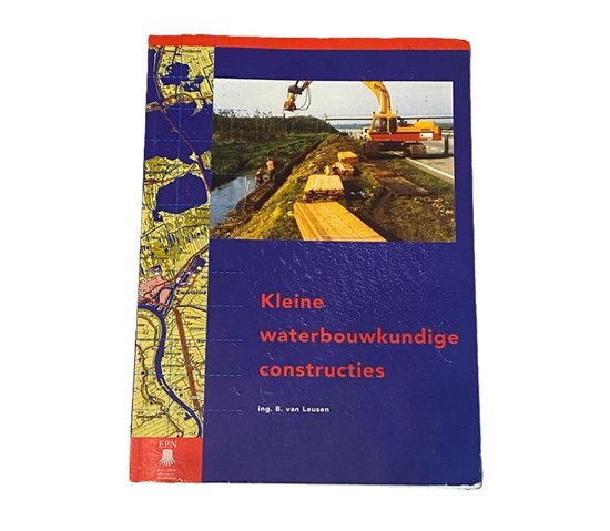 KLEINE WATERBOUWKUNDIGE CONSTRUCTIES DR6