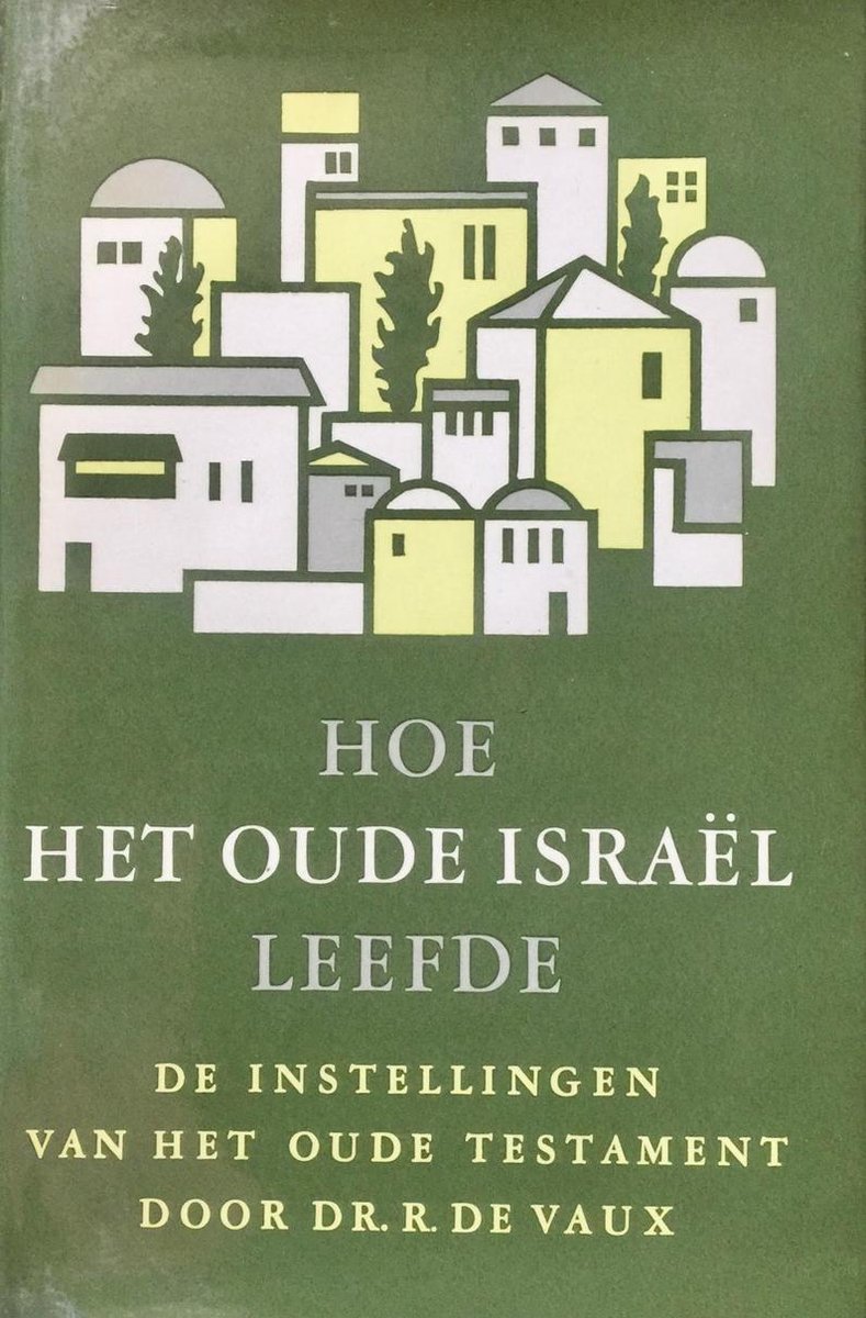 boekenbalie_9789022859117_cover Hoe het oude israel leefde