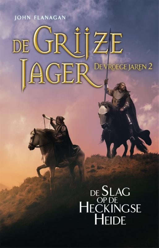 De Slag op de Heckingse Heide / De Grijze Jager - De vroege jaren / 2