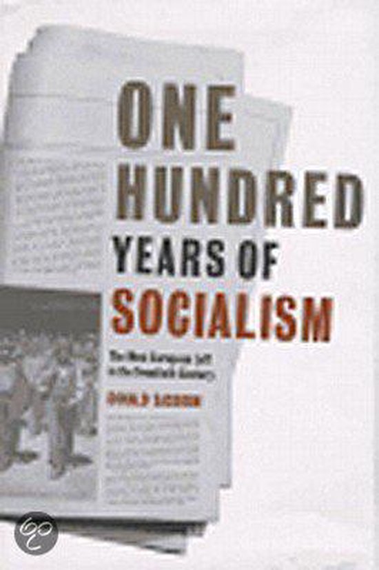 One Hundred Years of Socialism