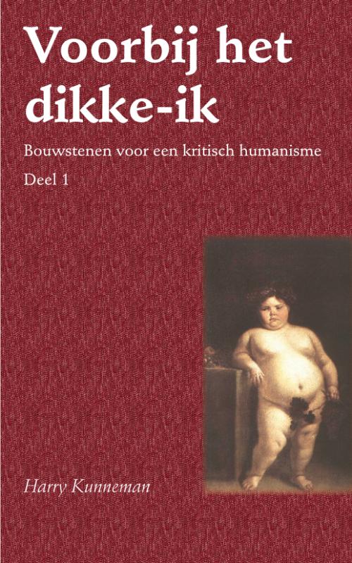 H. Kunneman Voorbij Het Dikke Ik