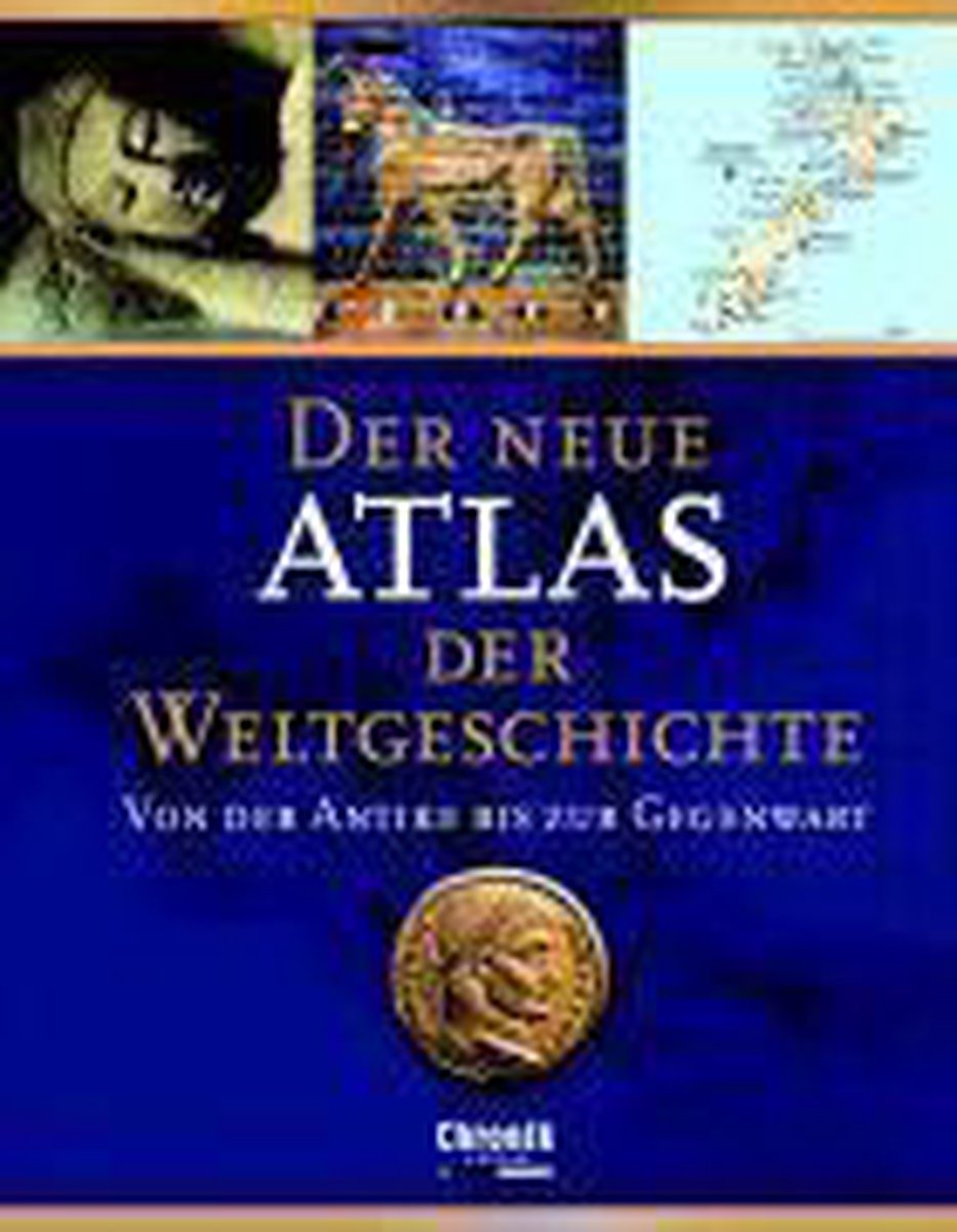 Der neue Atlas der Weltgeschichte