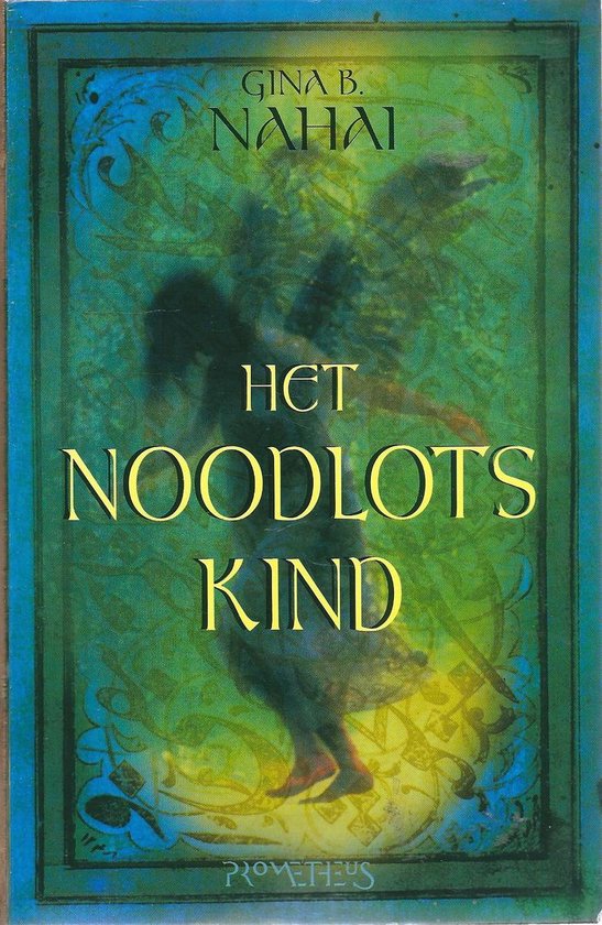 Het Noodlotskind