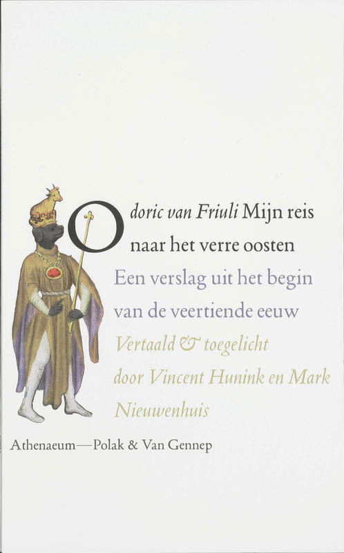 Odoric van Friuli Mijn Reis Naar Het Verre Oosten