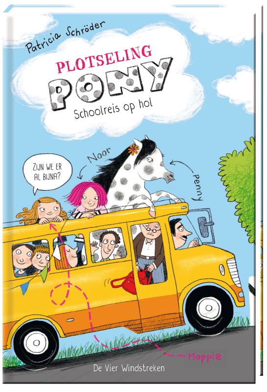 Plotseling Pony 2 -   Schoolreis op hol