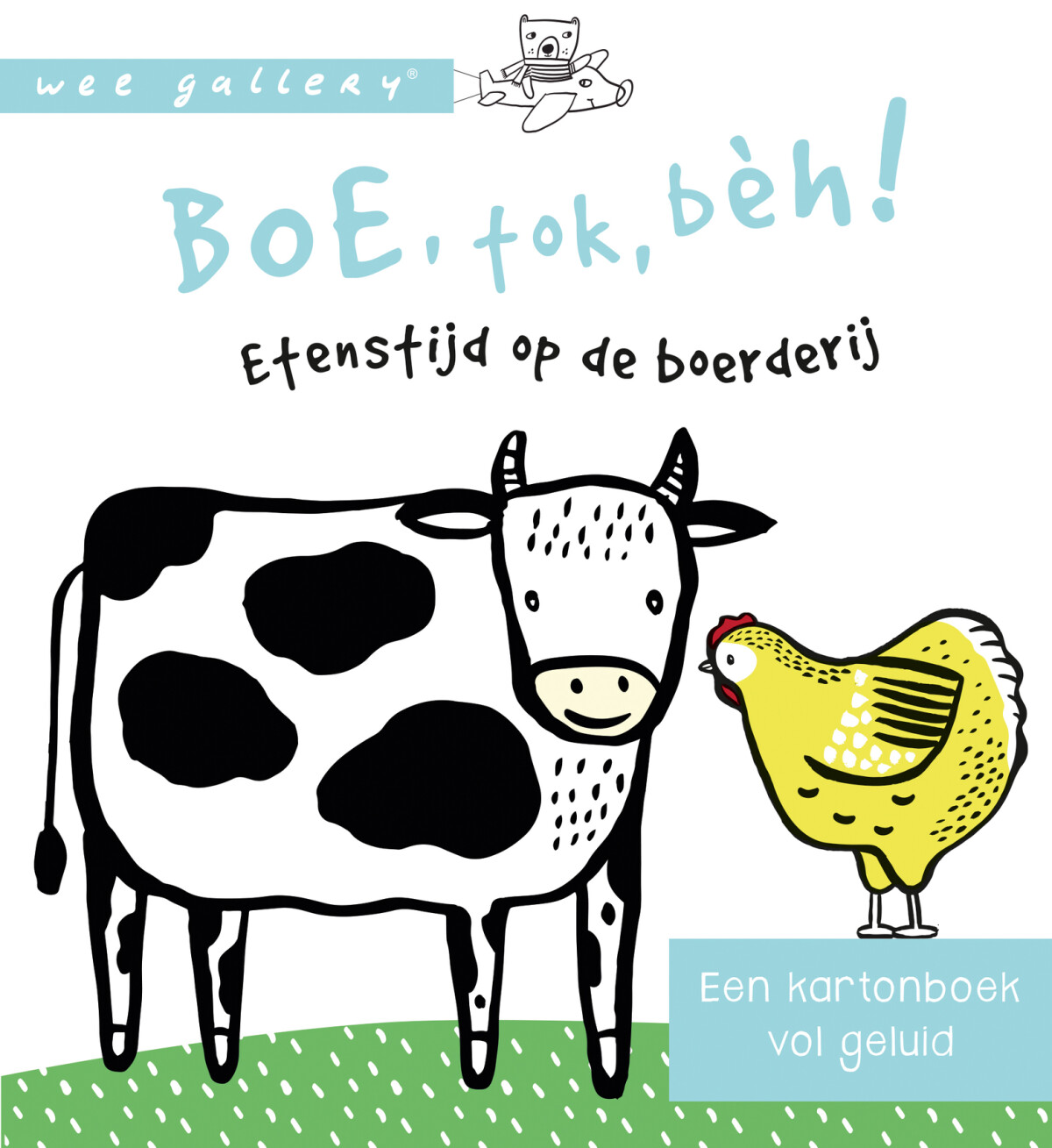 Boe, tok beh! Etenstijd op de boerderij / Wee Gallery
